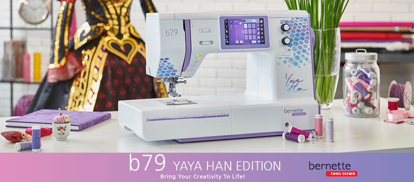 Bernette B79 Sewing and Embroidery Machine (Yaya Han Edition) - Ryan’s Sewing &amp; Vacuum Center