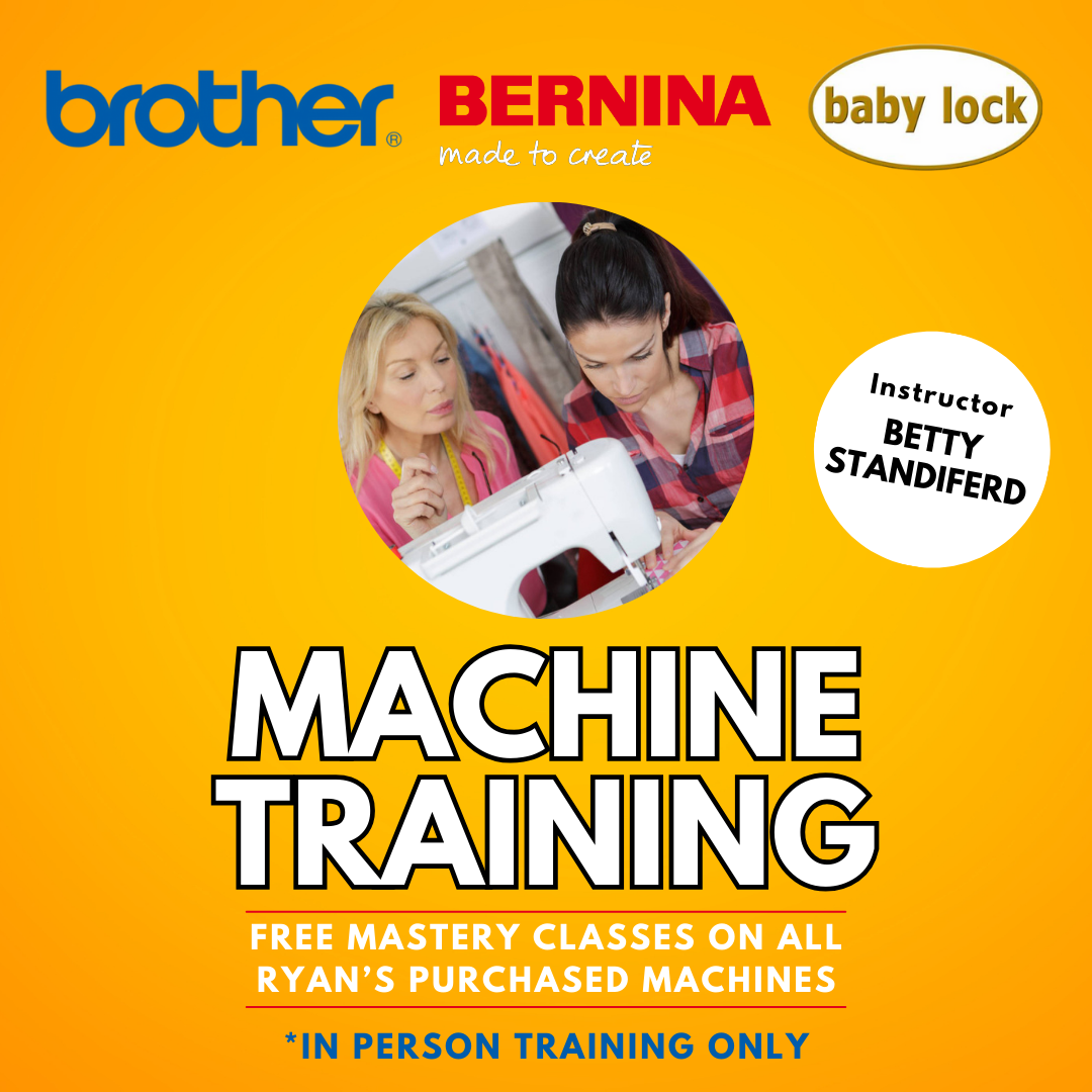 Machine Mastery Trainings - Appointment Only - Ryan’s Sewing & Vacuum Center