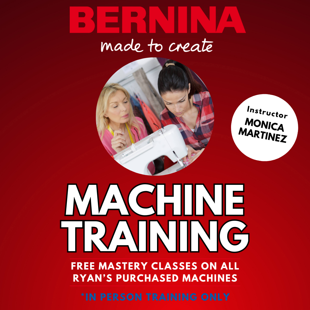 Bernina Only Machine Mastery Trainings - Appointment Only